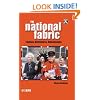 The National Fabric: Fashion, Britishness, Globalization (Dress, Body, Culture)