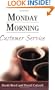 Monday Morning Customer Service