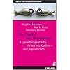 Die Pupille des Bettn�ssers: Hypnotherapeutische Arbeit mit Kindern und Jugendlichen