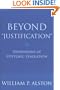 Beyond Justification: Dimensions of Epistemic Evaluation
