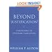 Beyond Justification: Dimensions of Epistemic Evaluation