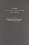 Developmental Criminology and Its Discontents: Trajectories of Crime from Childhood to Old Age (The ANNALS of the American Academy of Political and Social Science Series)