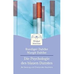 Die Psychologie des blauen Dunstes: Be-Deutung und Chance des Rauchens