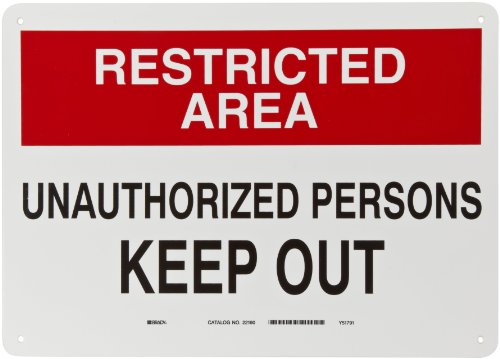 Brady 22190 10 Height, 14 Width, B-401 Plastic Black And Red On White Color Admittance Sign, Legend Restricted Area Unauthorized Persons Keep Out