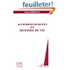 Accompagnements et histoire de vie