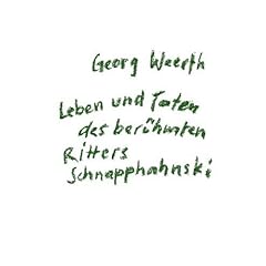 Leben und Taten des ber�hmten Ritters Schnapphahnski