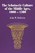 The Scholastic Culture of the Middle Ages, 1000-1300