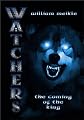 Watchers: The Coming of the King