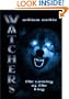 Watchers: The Coming of the King