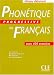 Phonétique progressive du français (Débutant) Phonétique progressive du français (Débutant)