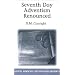 Seventh Day Adventism Renounced