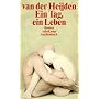 Ein Tag, ein Leben.