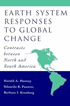 Earth System Responses to Global Change: Contrasts Between North and South America
