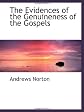 The evidences of the genuineness of the Gospels
