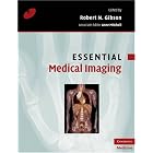 Click here to buy Essential Medical Imaging by Robert N. Gibson.