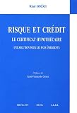 Risque et cr�dits : Le certificat hypoth�caire, une solution pour les pays �mergents