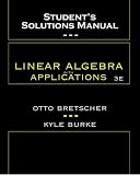 Students Solutions Manual to Linear Algebra with Applications 3rd Ed