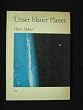 Unser blauer Planet