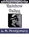 Rainbow Valley (Kindle Edition)