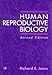 Human Reproductive Biology, Second Edition