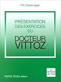 Pr�sentation des exercices du docteur Vittoz