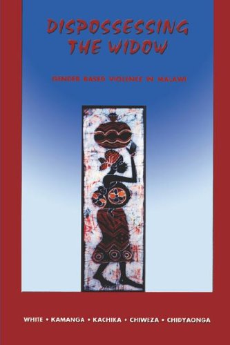 Dispossessing the Widow: Gender-Based Violence in Malawi (Kachere)