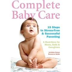 Complete Baby Care - 15 Steps To Stress-Free And Successful Parenting [DVD] [2006]