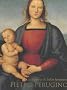 Pietro Perugino: Master of the Italian Renaissance