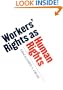 Workers' Rights as Human Rights