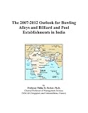 The 2007-2012 Outlook for Bowling Alleys and Billiard and Pool Establishments in India