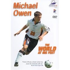 Michael Owen - The World At His Feet