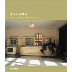 Asmara: Africa's Secret Modernist City