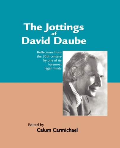 the jottings of david daube reflections from the 20th century by one of its foremost legal minds