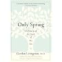 Only Spring: On Mourning the Death of My Son