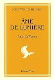 Ame de lumière. La loi du Karma