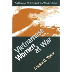 Vietnamese Women at War: Fighting for Ho Chi Minh and the Revolution (Modern War Studies)