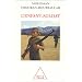L'Enfant-soldat : Victime transform�e en bourreau