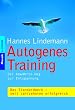 Autogenes Training: Der bew�hrte Weg zur Entspannung