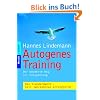 Autogenes Training: Der bew�hrte Weg zur Entspannung