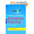 Autogenes Training: Der bew�hrte Weg zur Entspannung