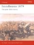 Isandlwana 1879: The Great Zulu Victory (Campaign)