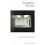 Waiting to Die