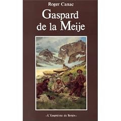 Gaspard de la Meije, 3e �dition augment�e