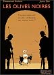 Les Olives noires, tome 1 : Pourquoi cette nuit est-elle diff�rente des autres nuits ?
