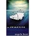 The Awakening