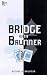 Bridge With Brunner: Acol Bidding for Improvers
