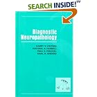 Diagnostic Neuropathology (Diagnostic Pathology, Vol 1) by Harry V. Vinters