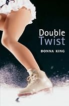 Double Twist (Unbeatable Story): An Unbeatable Story