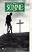 The Somme 1916 - Vol. 1