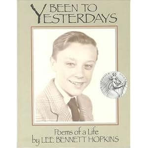 Been to Yesterdays: Poems of a Life